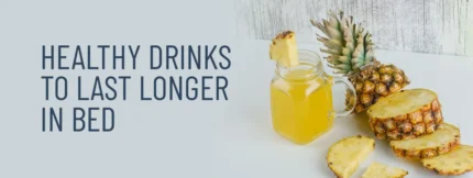 Buy Healthy Drinks To Last Longer In Bed online