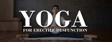 Buy Yoga For Erectile Dysfunction online