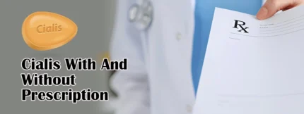Buy Cialis With And Without Prescription online