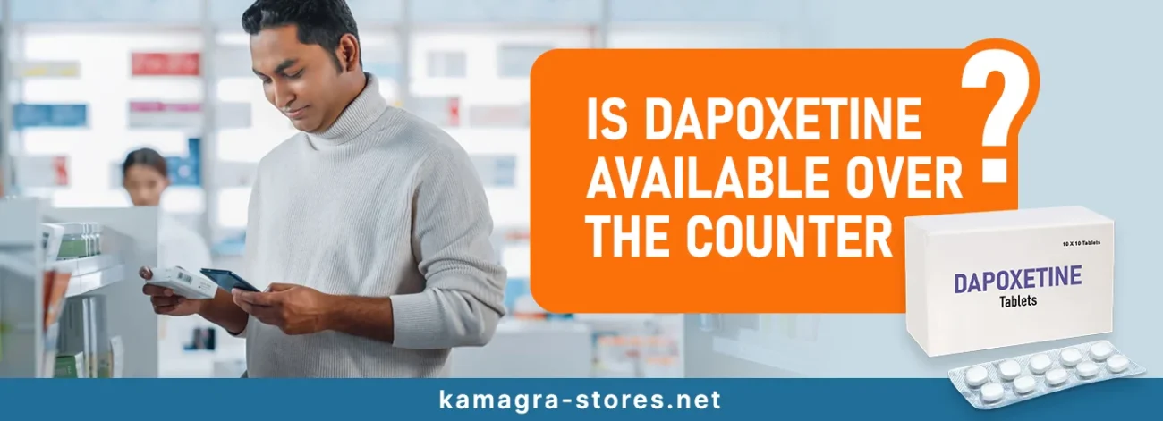 is dapoxetine available over the counter