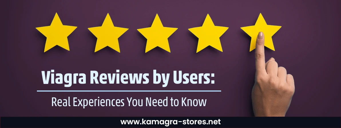 Viagra Reviews by Users Real Experiences You Need to Know